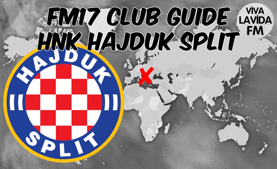 HNK Hajduk Split FM17 Club Guide